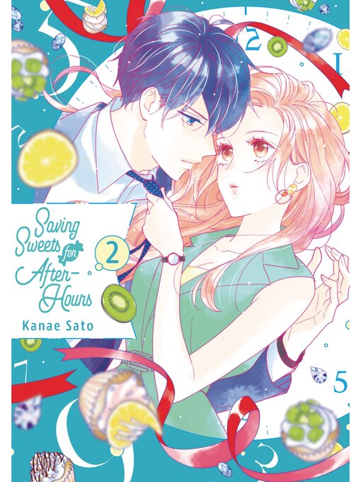 Title details for Saving Sweets for After-Hours, Volume 2 by Kanae Sato - Available